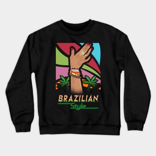 Brazilian, Fashion, Nail Polish, Woman, Gift Crewneck Sweatshirt